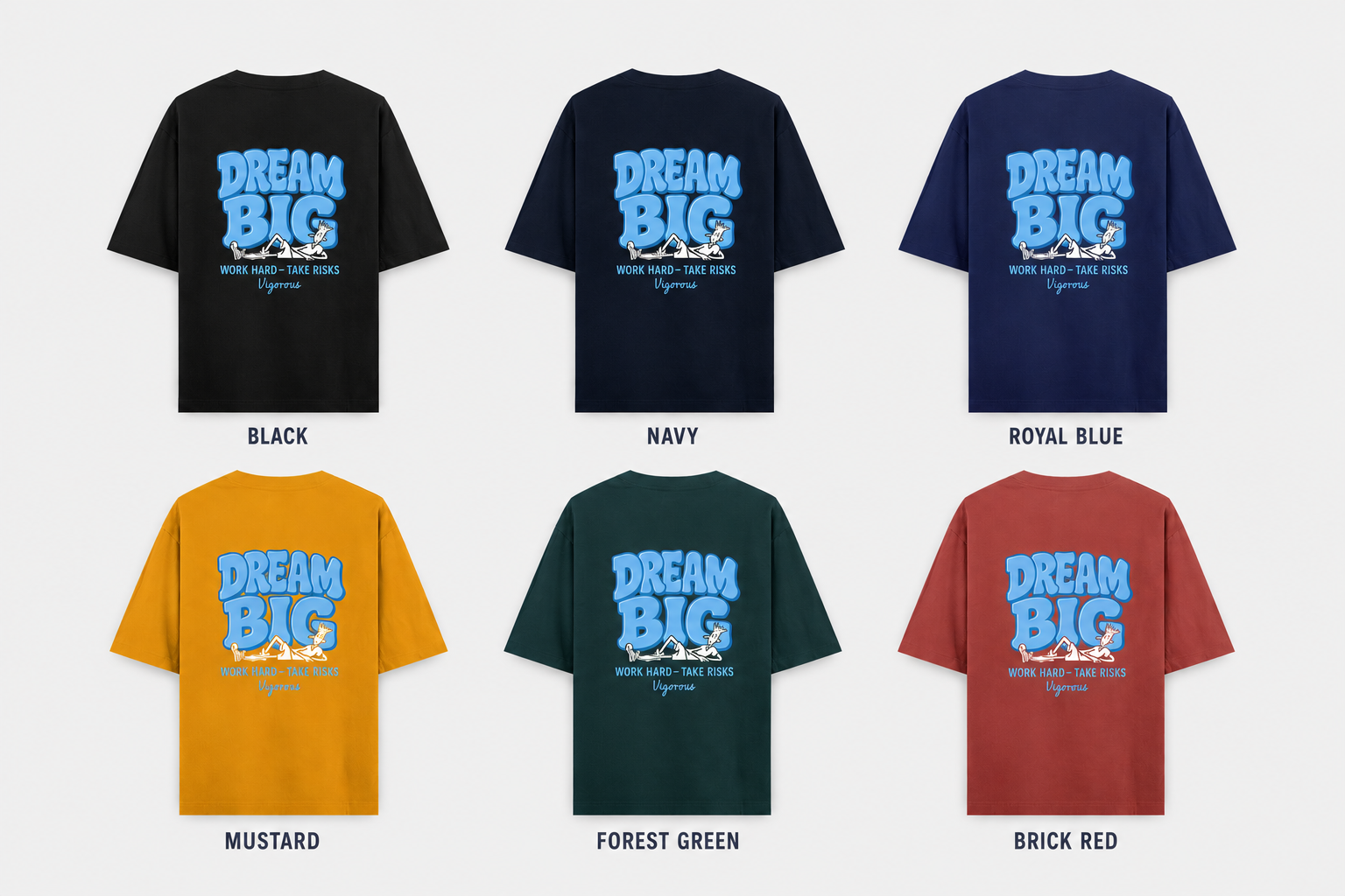 Dream Big Premium Oversized T-Shirt