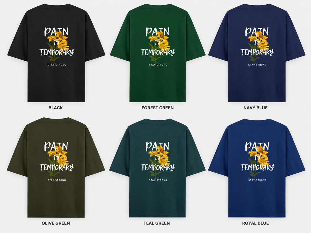 Pain is Temporary Premium Oversized T-Shirt