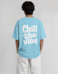 Chill The Vibe Premium Oversized T-Shirt